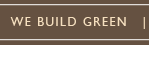 We Build Green